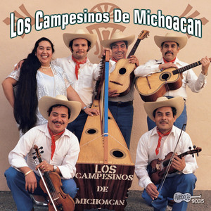 Los Campesinos de Michoacán - Lindo Coalcoman