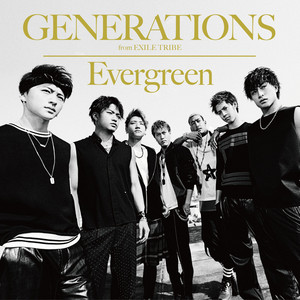 GENERATIONS from EXILE TRIBE/GENERATION…