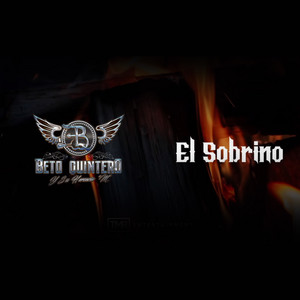 Beto Quintero Y Su Herencia M - El Sobrino