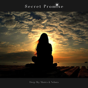 Secret Promise by Deep Sky Musics