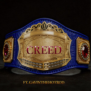 Creed by King Chav, Gavin the HotRod