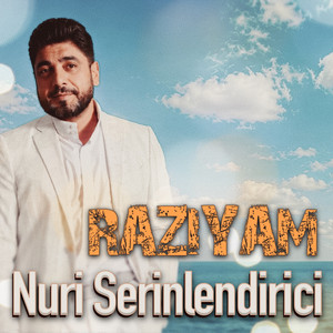 Raziyam by Nuri Serinlendirici