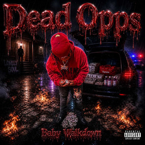 DeadOpps by Baby Walkdown