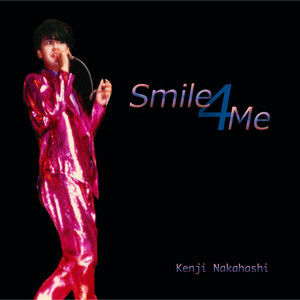 Smile 4 Me by 中橋健史
