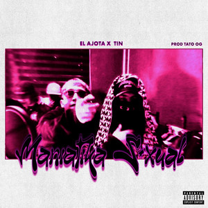 MANIATIKA S*XUAL by EL AJOTA, Tin., Tato Og