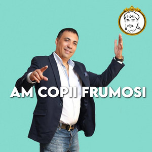 Costel Ciofu - AM COPII FRUMOSI