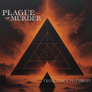 From ashes to embers by Plague Of Murder