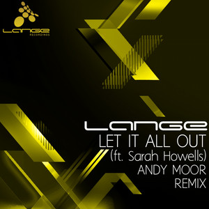 Let It All Out - Andy Moor Remix by Lange, Sarah Howells