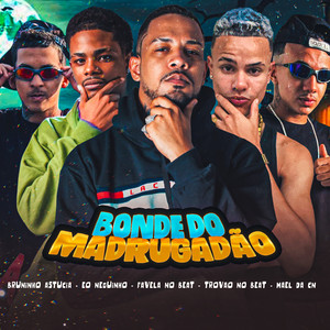 Bonde do Madrugadão