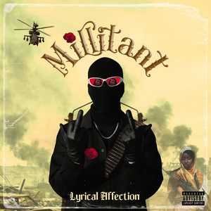 MILLITANT by Lyrical Affection