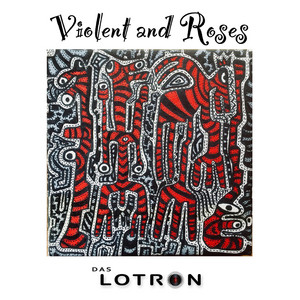 Violent and Roses