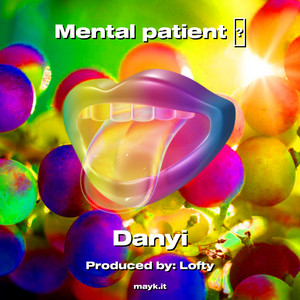 Mental patient