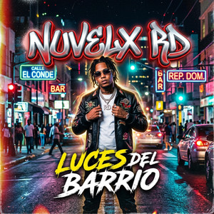 Luces del barrio by Nulvex RD