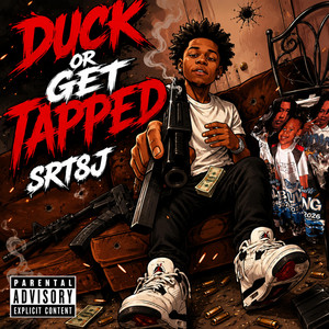 Duck or Get Tapped by Srt8J