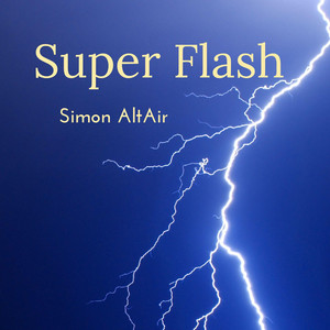 Super Flash by Simon Altair