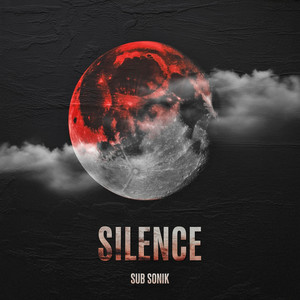 Silence by Sub Sonik, Shadow Legacy