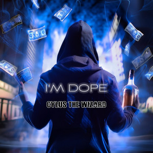 I'm Dope