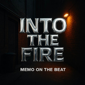 Into the Fire by Memo On The Beat