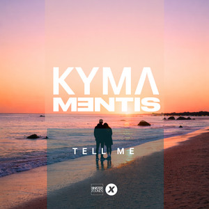 Tell Me by Kyma, MENTIS