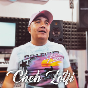 Cheb Lotfi - نتوما تبغوا الكذاب