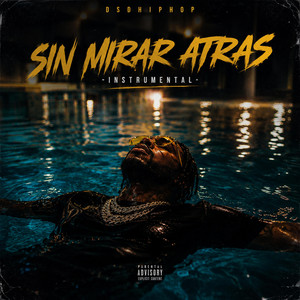 SIN MIRAR ATRAS-INSTRUMENTAL by dsdhiphop, Dj money 99