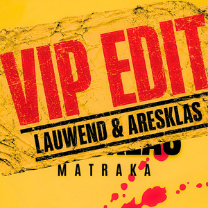 MATRAKA VIP by LAUWEND, Aresklas