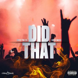 Did That by Ghost The YN