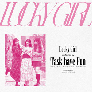 Task have Fun - Lucky Girl