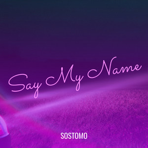 Say My Name