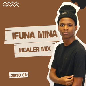 Ifuna Mina - Healer Mix by Zirto 68