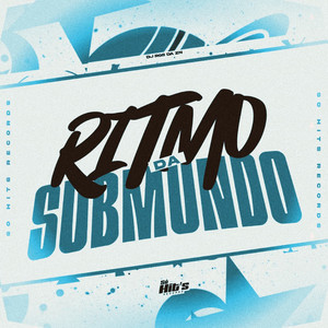 DJ RGS DA ZN - Ritmo da Submundo