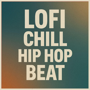 Lofi Chill Hip Hop Beat