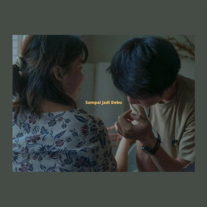 Sampai Jadi Debu by Valerie Aurelia