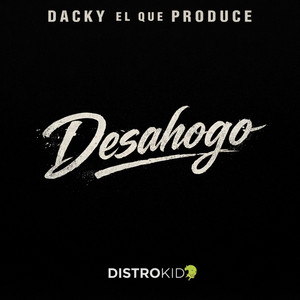 desaogo by dacky el que produce