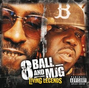 Living Legends (Explicit Version) - Album by 8Ball & MJG | Spotify