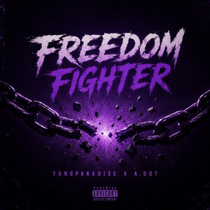 Freedom Fighter by YungParadise, A.DOT