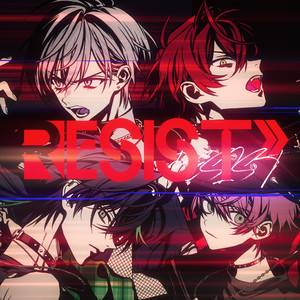 RESIST by 騎士X - Knight X -