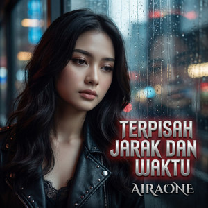 Terpisah Jarak Dan Waktu by Airaone