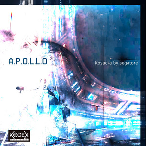 A.P.O.L.L.O - Original Mix by KOSACKA by Segatore