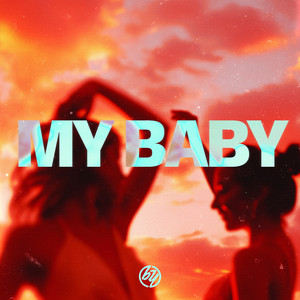 My Baby by Melsen