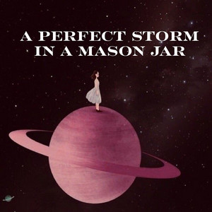 Luna Muse - A Perfect Storm in a Mason Jar