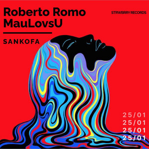 Roberto Romo - Sankofa (feat. MauLovsU)