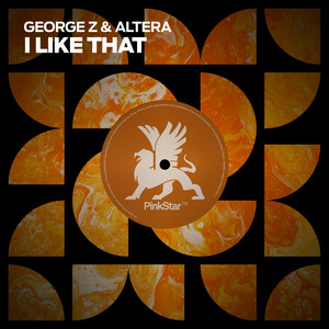 I Like That by George Z, Altera