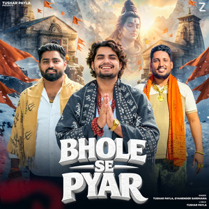 Bhole Se Pyar by Tushar Payla, Gyanendra Sardhana