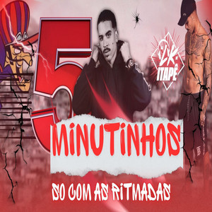 5 Minutinhos So Com as Ritmadas