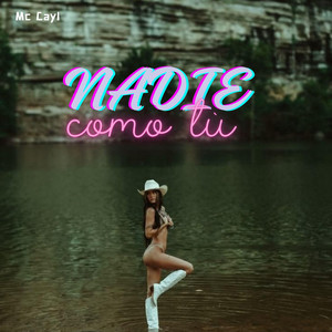 Nadie Como Tù by Mc Cayl