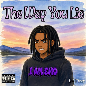 The Way You Lie by Lil Tizzy