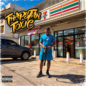 7 Eleven Freestyle by Trapstar Toxic