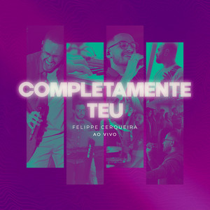 Completamente Teu (Ao Vivo)