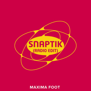 Snaptik - Radio edit by Maxima Foot